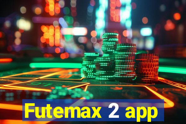 Futemax 2 app